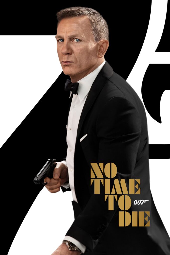 Poster for the movie "Τζέιμς Μποντ, Πράκτωρ 007: No Time To Die"